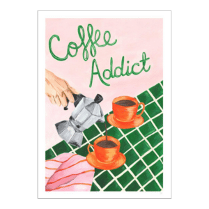 Violets Print House Coffee Addict - A3